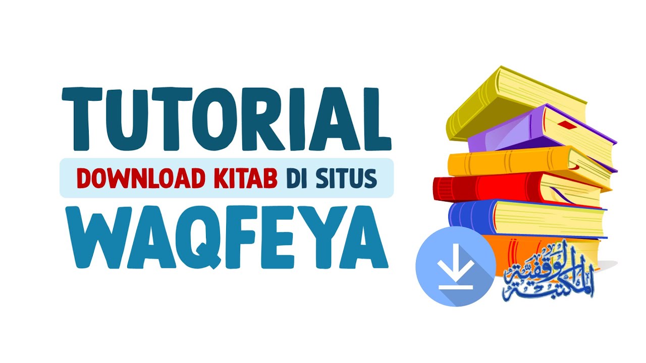Tutorial Unduh Kitab dari Waqfeya
