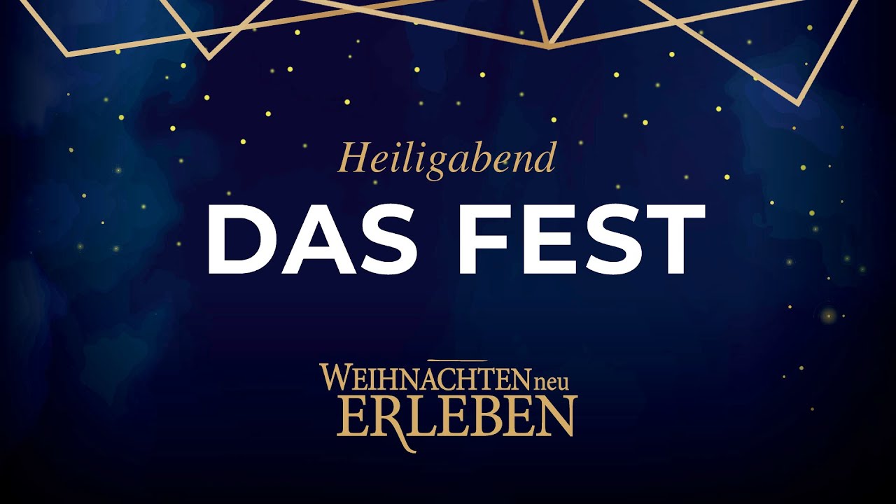 Heiligabend – Das Fest | Familiengottesdienst FeG Wetzlar 24.12.2020