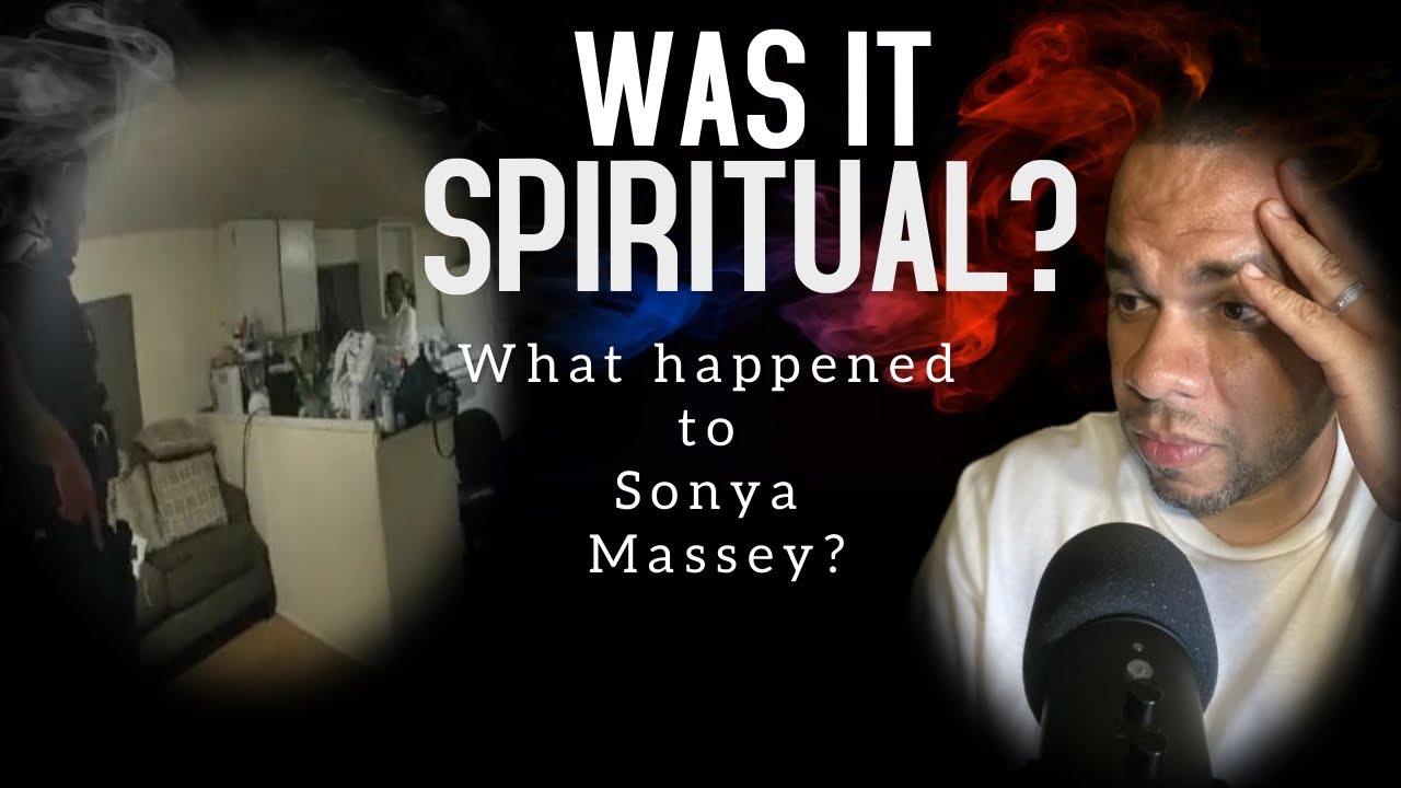 Was it SPIRITUAL? (Sonya Massey Body Cam Breakdown)