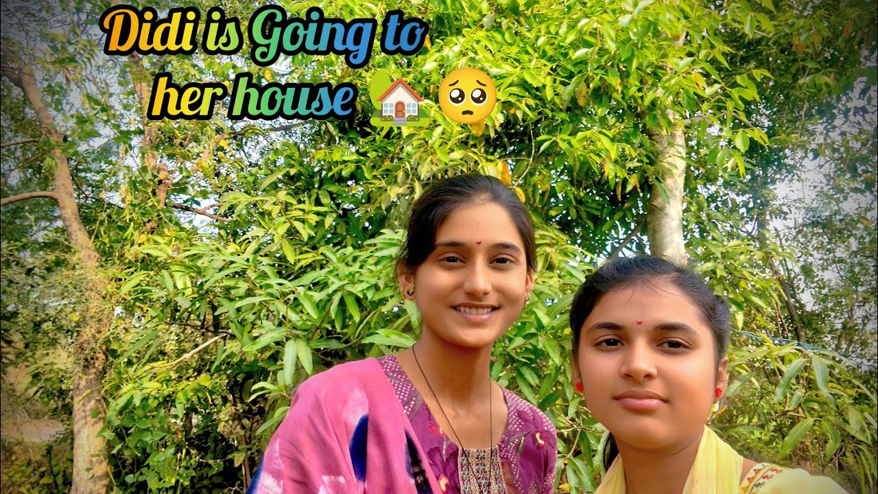 Didi is Going to her house 🥺