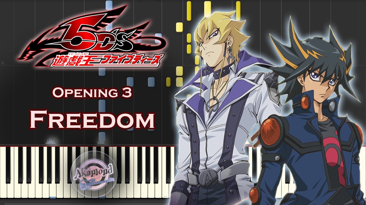 Yu-Gi-Oh ! 5D's 遊戯王 5D's Opening 3 - Freedom - Synthesia Piano Cover / Tutorial