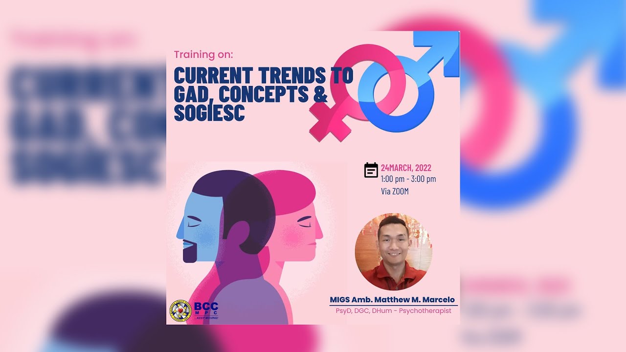 Training on: Current Trends To Gad, Concepts, And Sogiesc