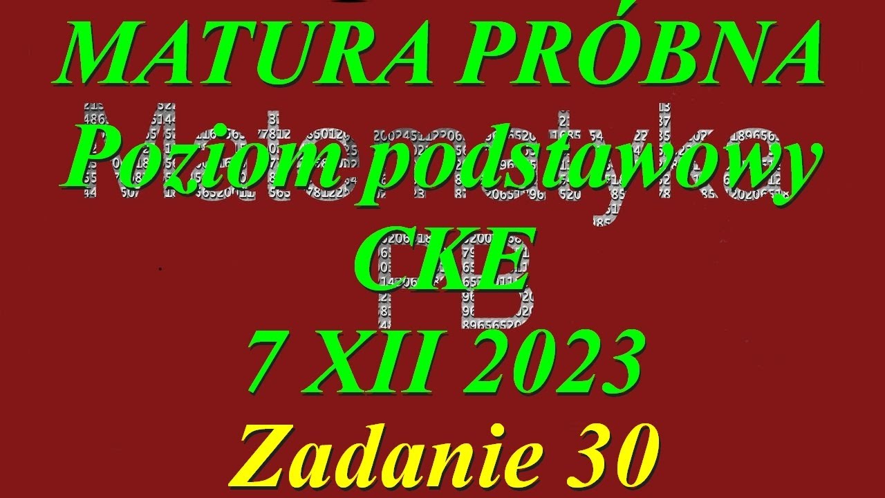 Matura próbna CKE grudzień 2023 zadanie 30 poziom podstawowy optymalizacja