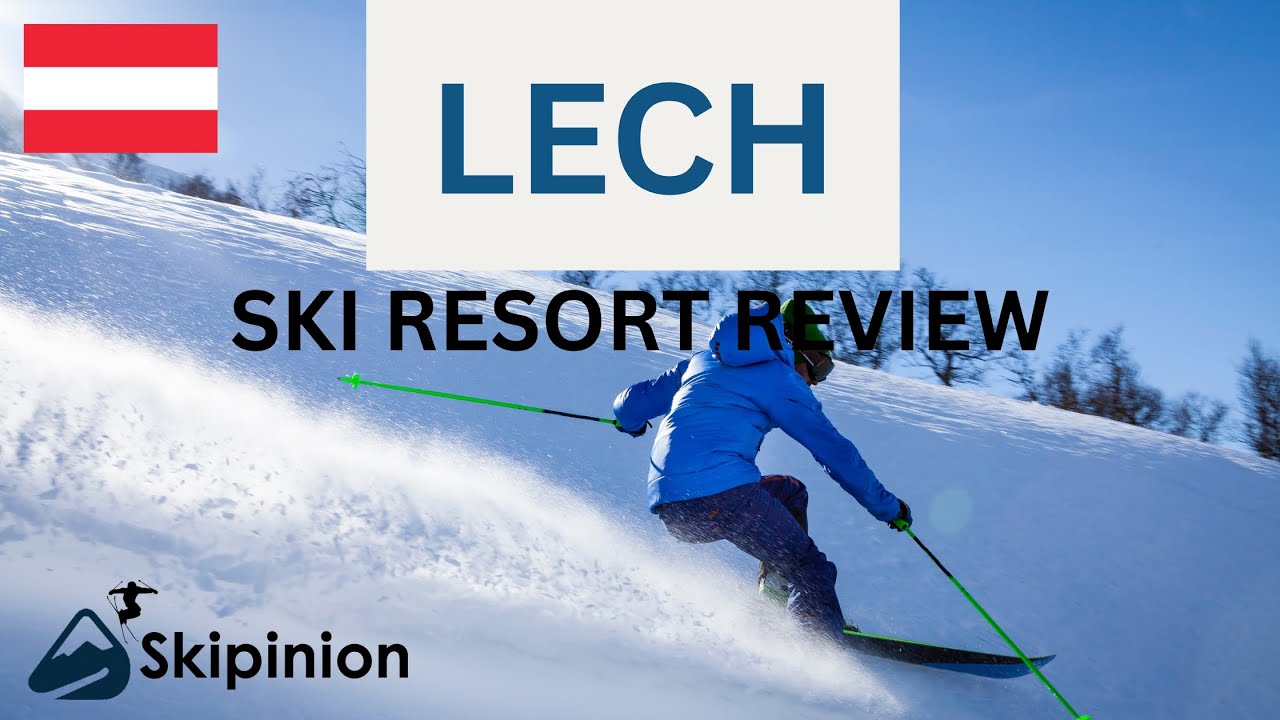 Lech Ski Resort Review 🇦🇹 | Is It Worth the Hype? | Skipinion