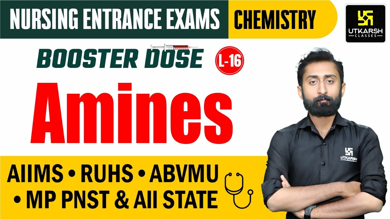 Nursing Entrance Exams 2024 Chemistry L-16 | Amines Imp MCQs | Akshay Sir
