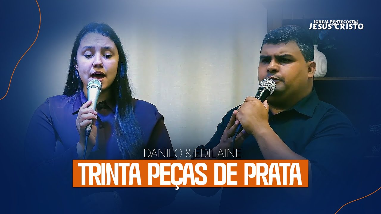 Trinta Peças de Prata | Danilo & Edilaine