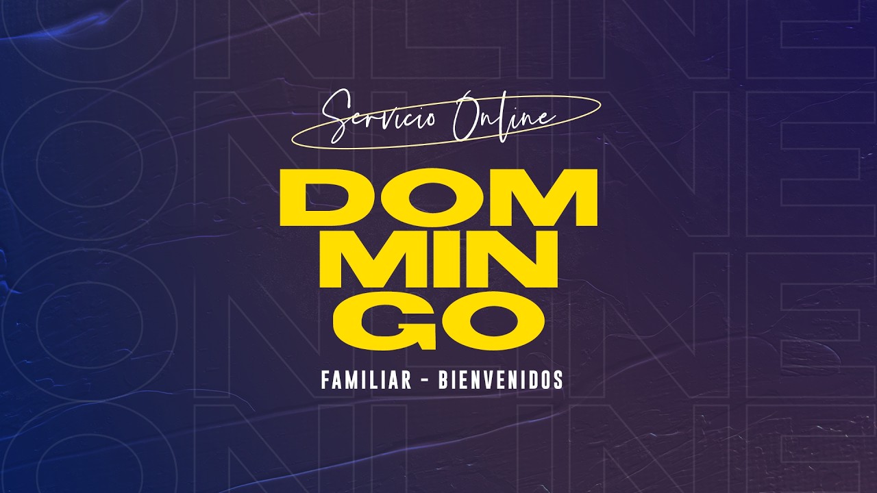 CONEXIÓN EN LINEA - DOMINGO FAMILIAR