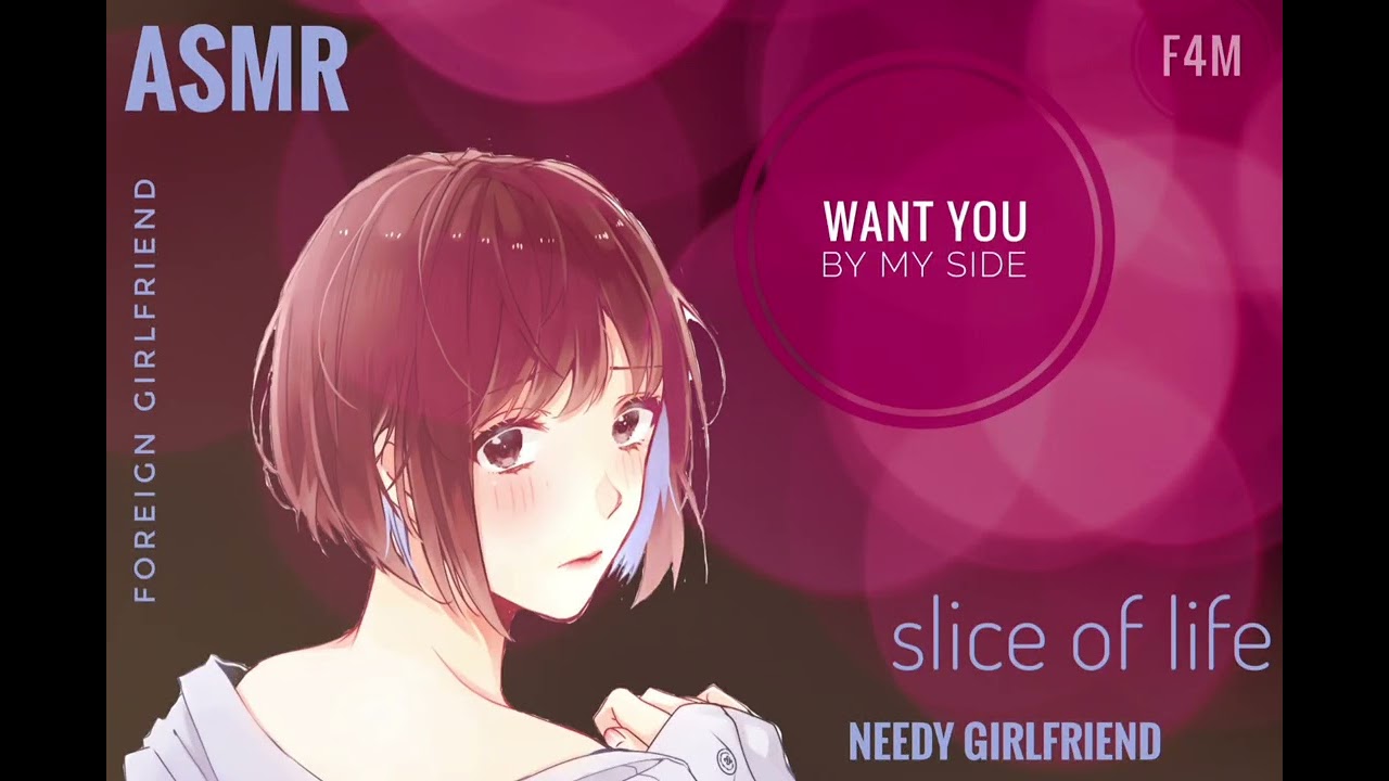 [ASMR] Want you by my side [F4M] [needy gf]  [pulling you to bed] [craving your attention]