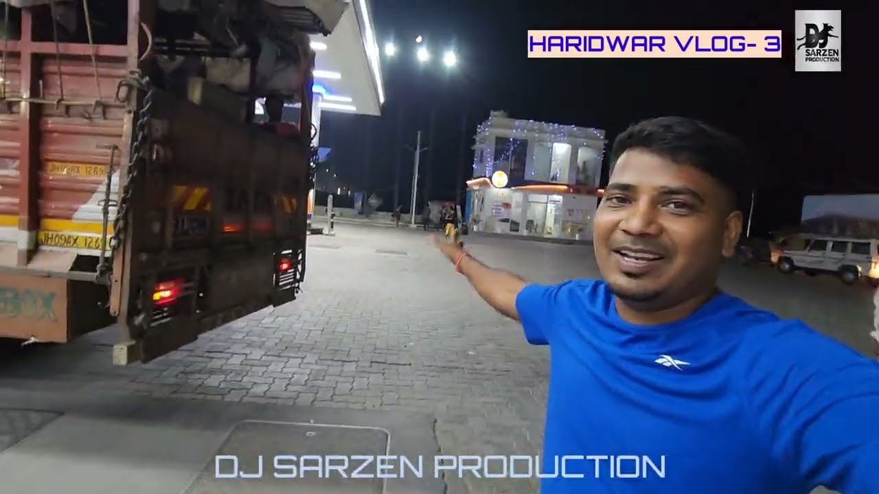 Haridwar vlog - 3  By Dj sarZen Production 2024💐