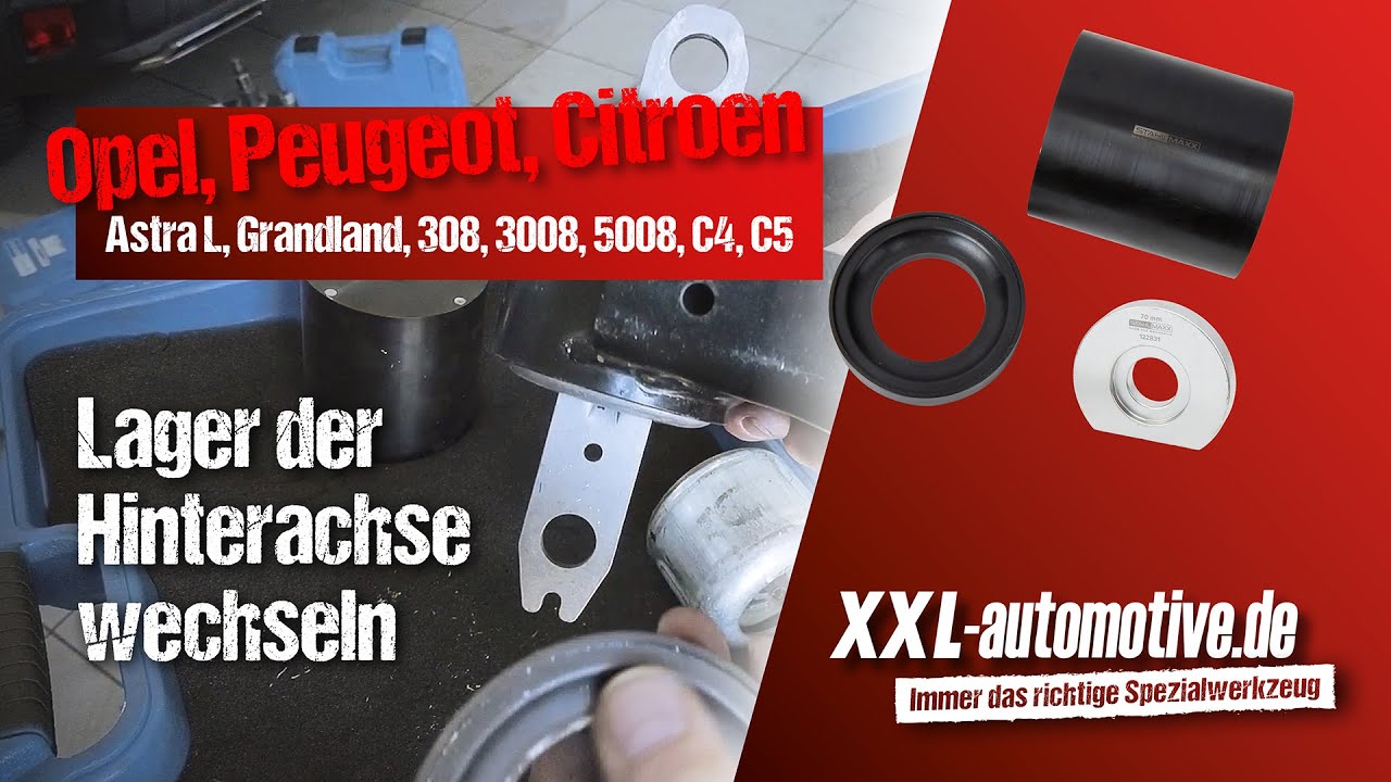 Hinterachslagerung wechseln am Opel Grandland – auch für Opel Astra L, Citroen und Peugeot
