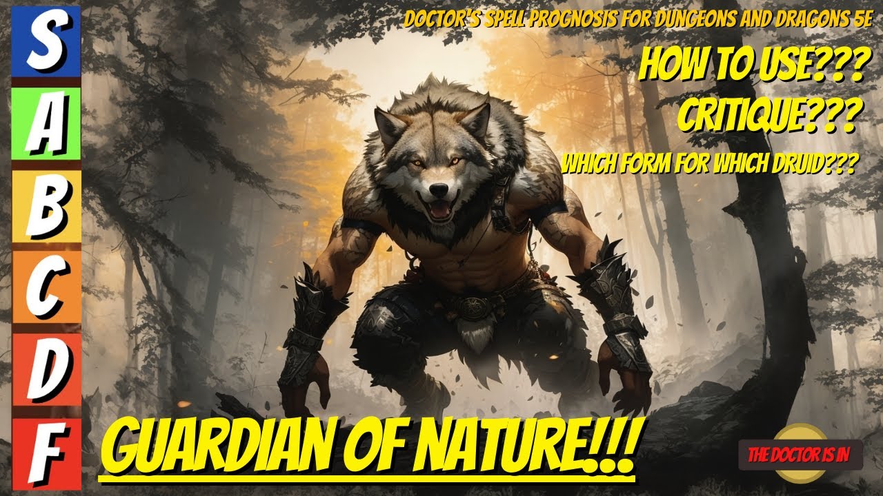 GUARDIAN OF NATURE What Are The Best Druid And/Or Ranger Options for Dungeons and Dragons