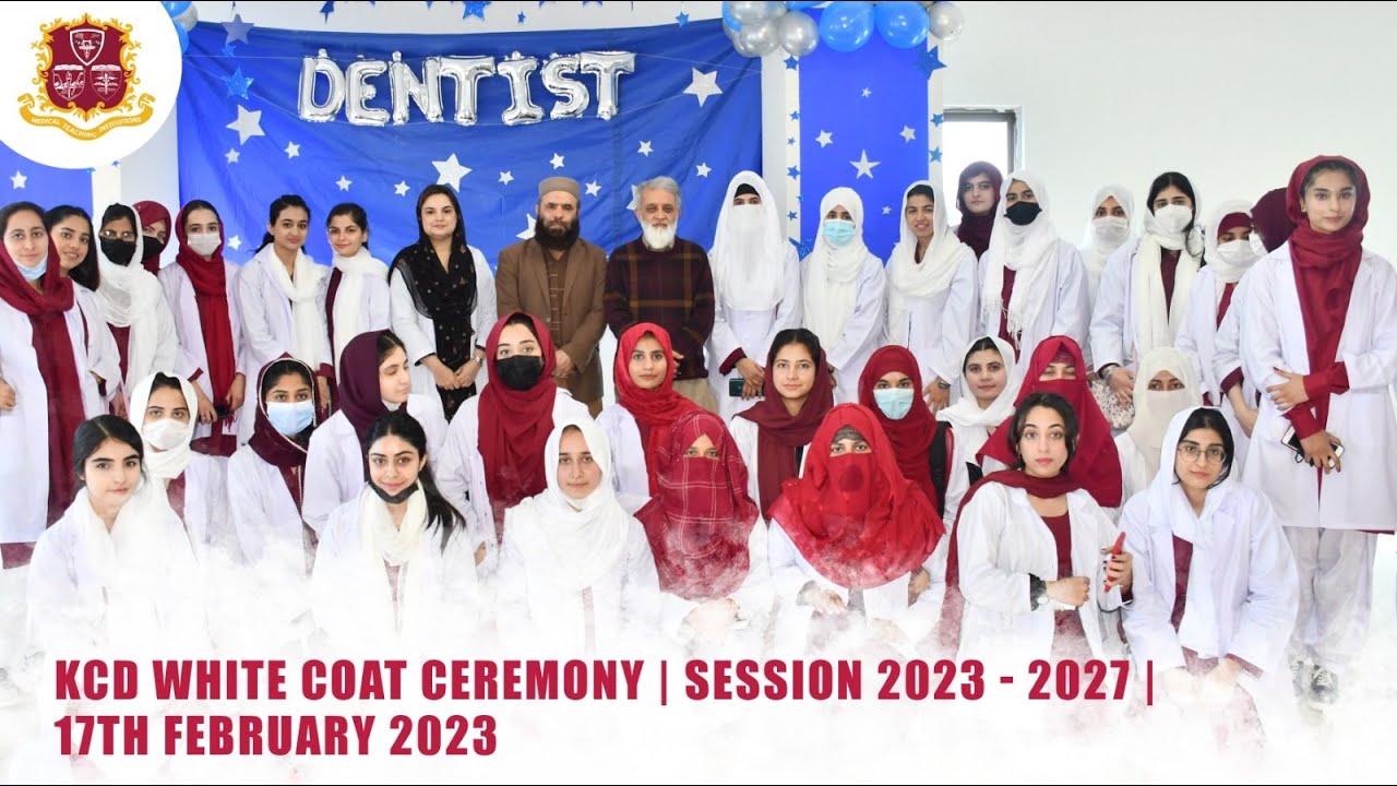 KCD White Coat Ceremony | BDS Session 2023 - 2027 | Khyber College of Dentistry | 17th February 2023