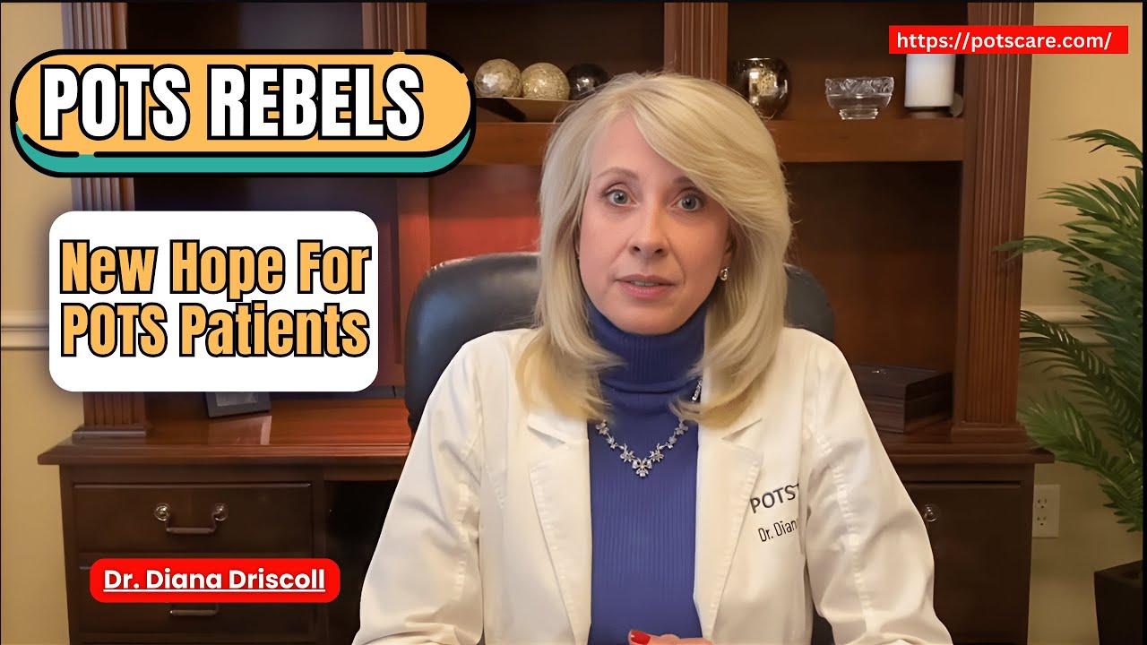 Fighting Back Against POTS: New Insights from Dr. Diana Driscoll | POTS Rebels