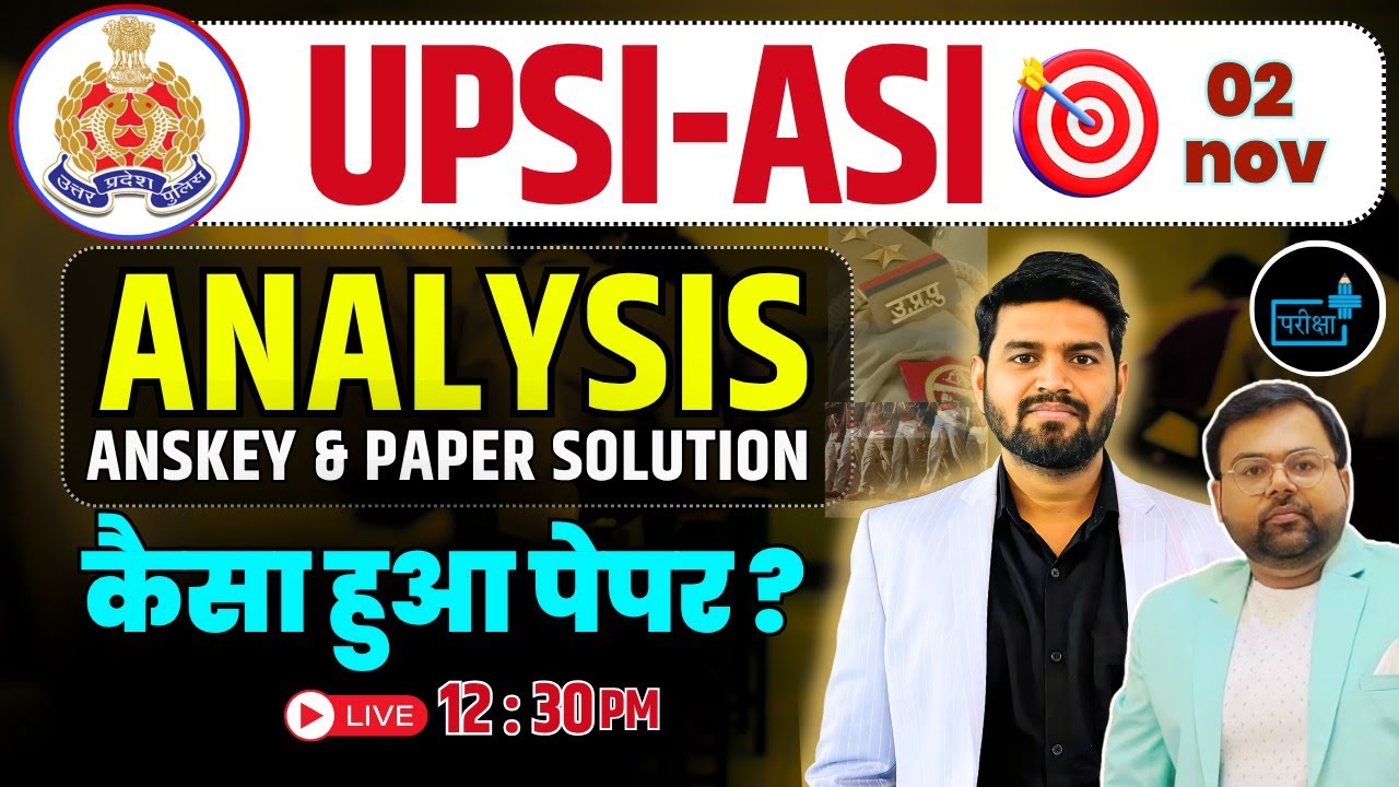UPP SI ASI PAPER ANALYSIS ,ASI SI PAPER ANSWERKEY BY  #parikshaplus
