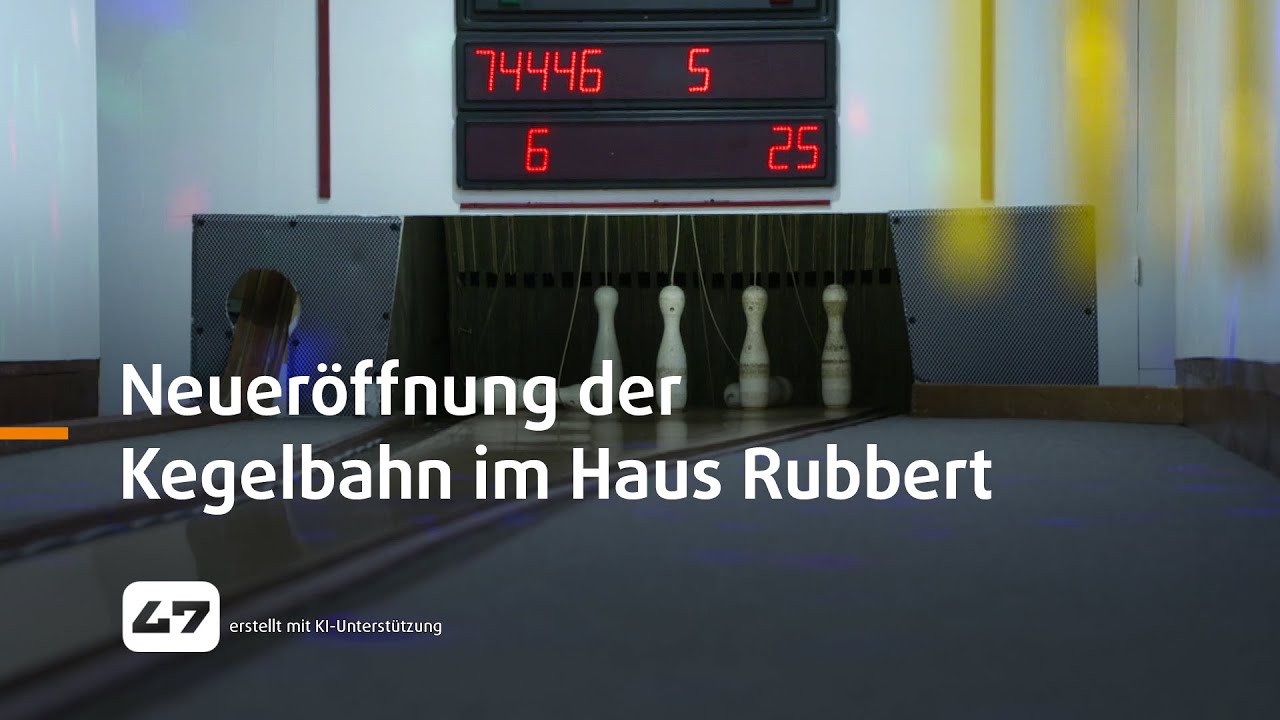 STUDIO 47 .live | NEUER&Ouml;FFNUNG DER KEGELBAHN IM HAUS RUBBERT