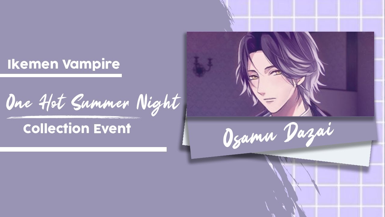 Ikemen Vampire: One Hot Summer Night - Dazai [COLLECTION EVENT]