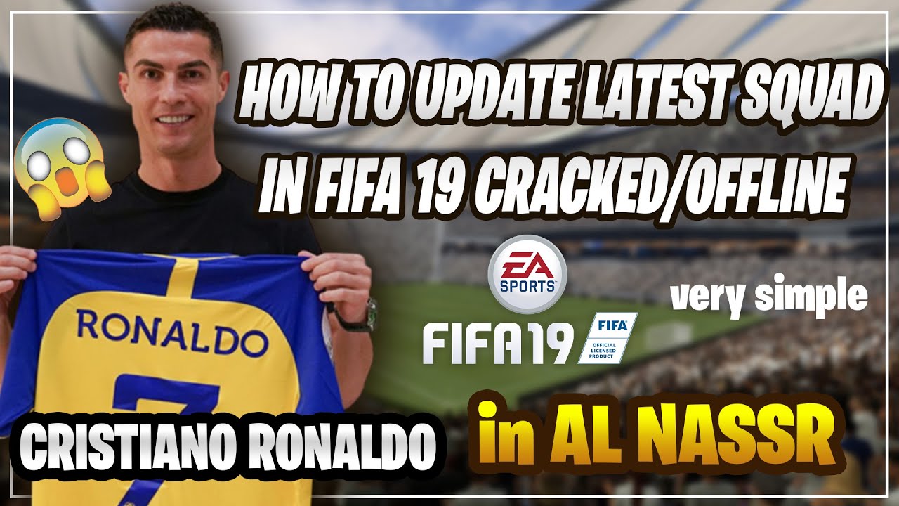 How to update latest squad in FIFA 19 Offline/Cracked |Easy and Simple Steps #fifa19 #fifa #football