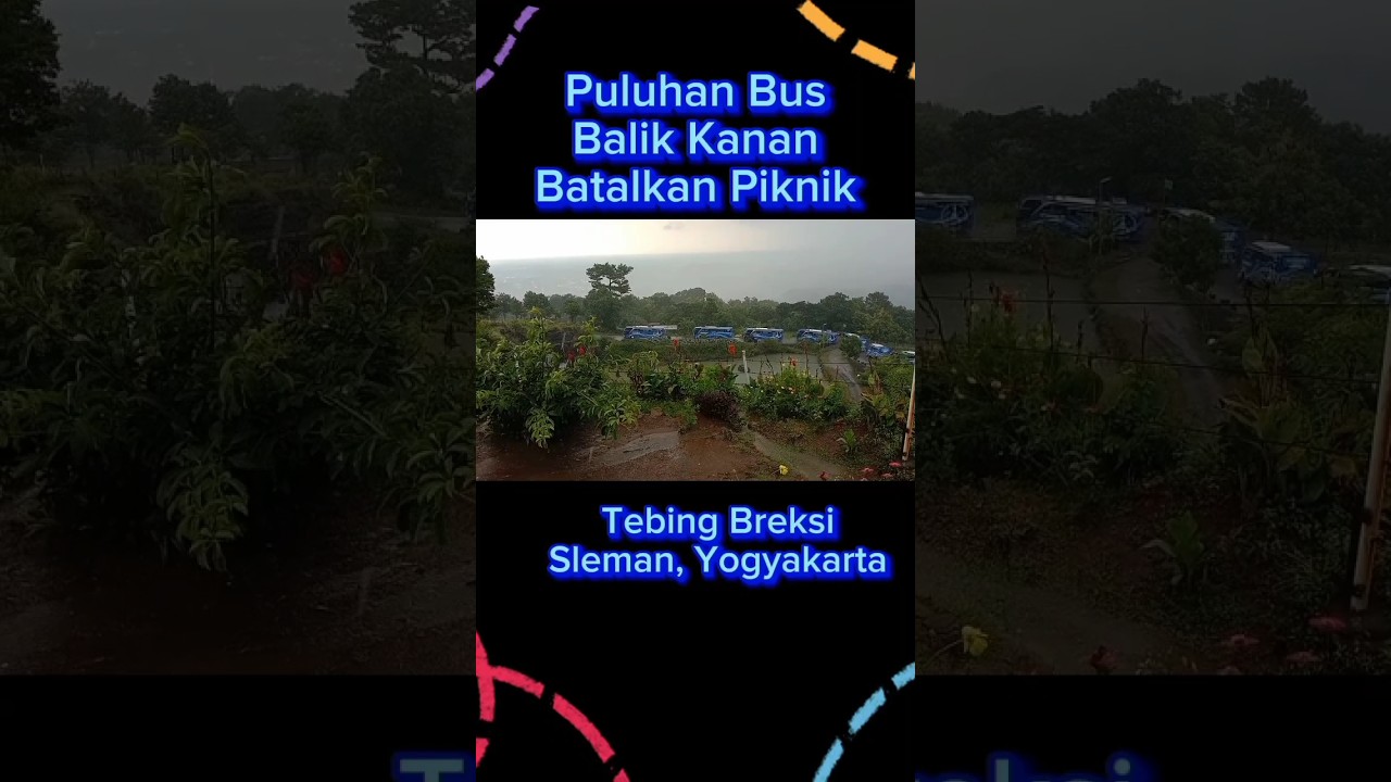 Bus Rombongan Wisata Batalkan Piknik ke Tebing Breksi Yogyakarta #tebingbreksi  #wisatayogyakarta