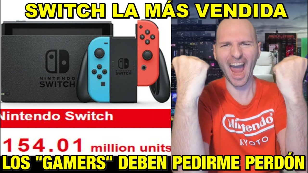 EL ÚNICO OBJETIVO SIEMPRE FUE SASEL, NINTENDO SWITCH LA CONSOLA MÁS VENDIDA DE LA HISTORIA
