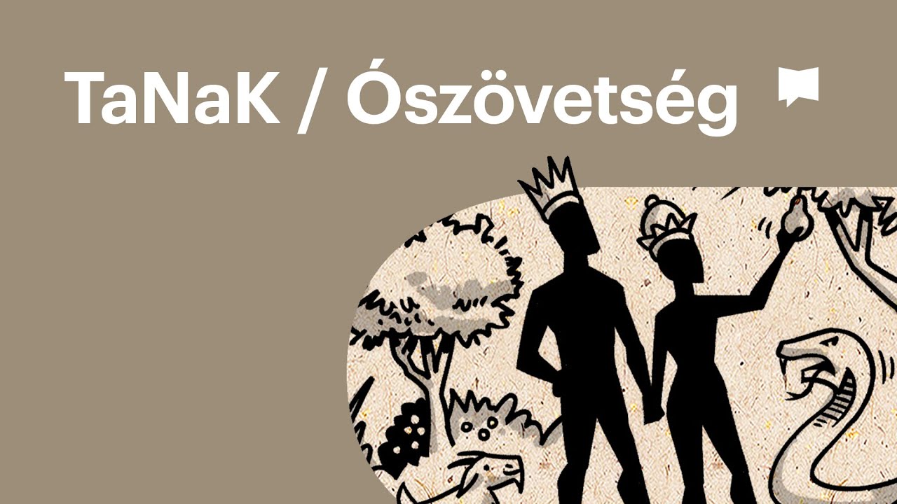 Áttekintés: Ószövetség | TaNaK