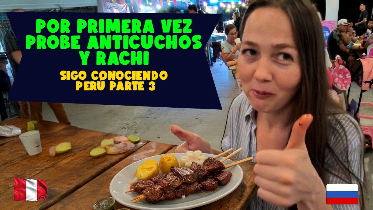 Rusa prueba rachi y anticucho por primera vez 🇷🇺🔥 ¡Su reacción nos dejó en shock!