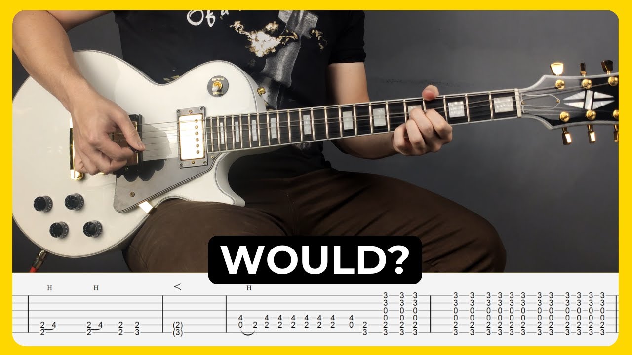 Would? - Alice In Chains | Tabs | Guitar Lesson | Cover | Tutorial | Solo | All Guitar Parts