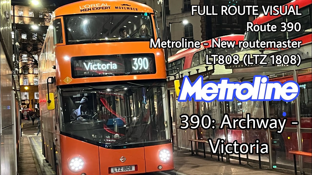 FULL ROUTE VISUAL | 390: Archway Stn - Victoria Stn | Metroline New Routemaster - LT808 (LTZ 1808)
