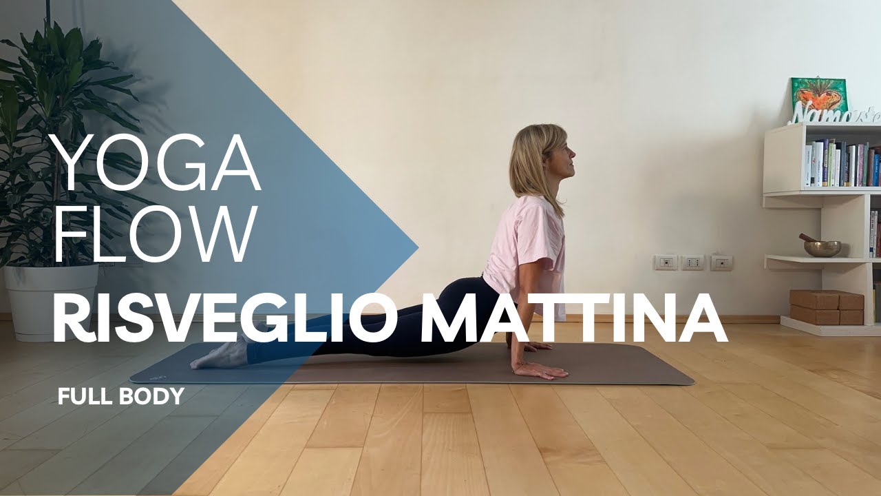YOGA Flow | Pratica per la mattina | risveglio dolce e stretch del corpo