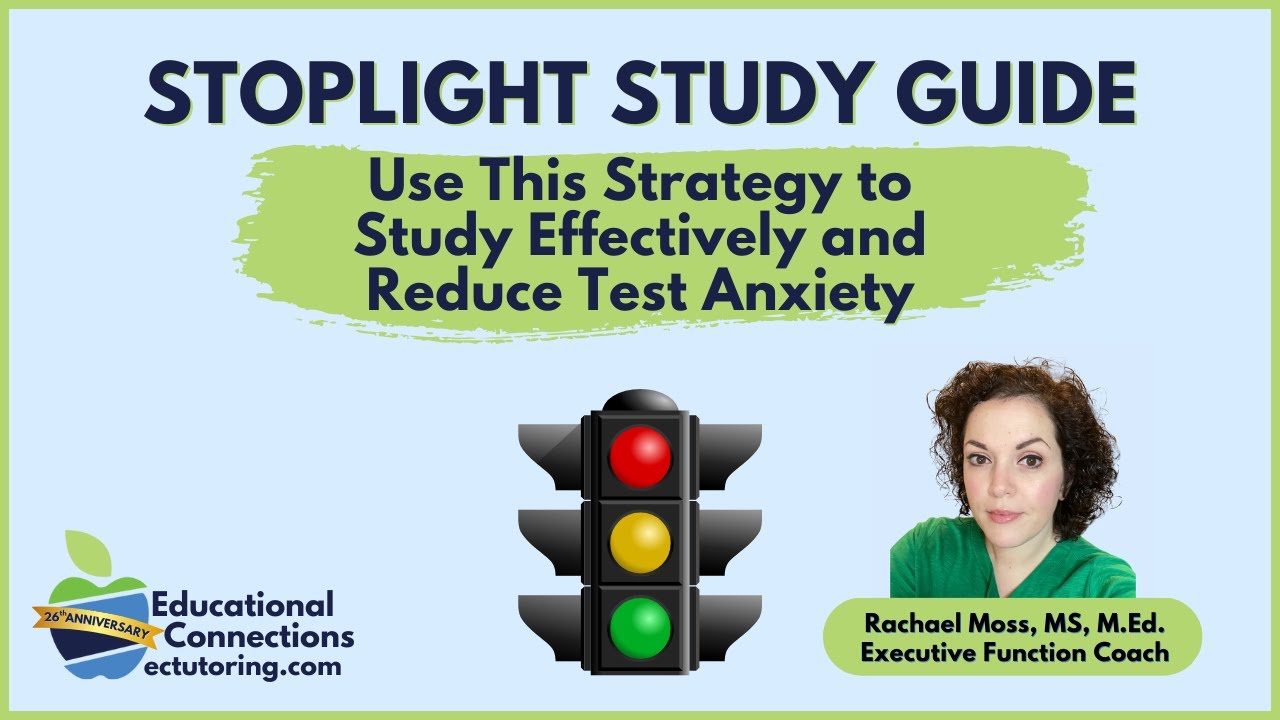 Stoplight Study Guide to Encourage Effective Studying and Reduce Test Anxiety