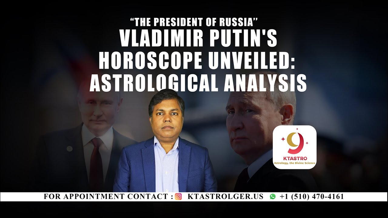 Vladimir Putin's Horoscope Unveiled: Astrological Analysis