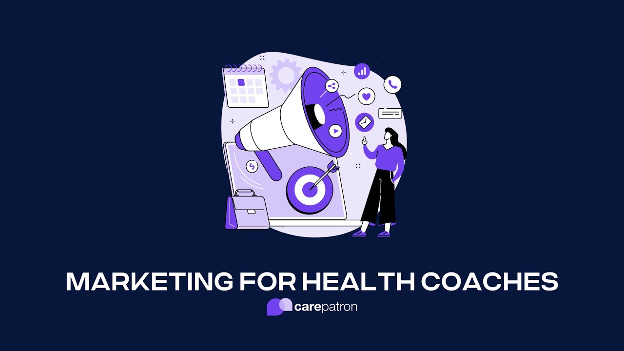 Marketing for Health Coaches