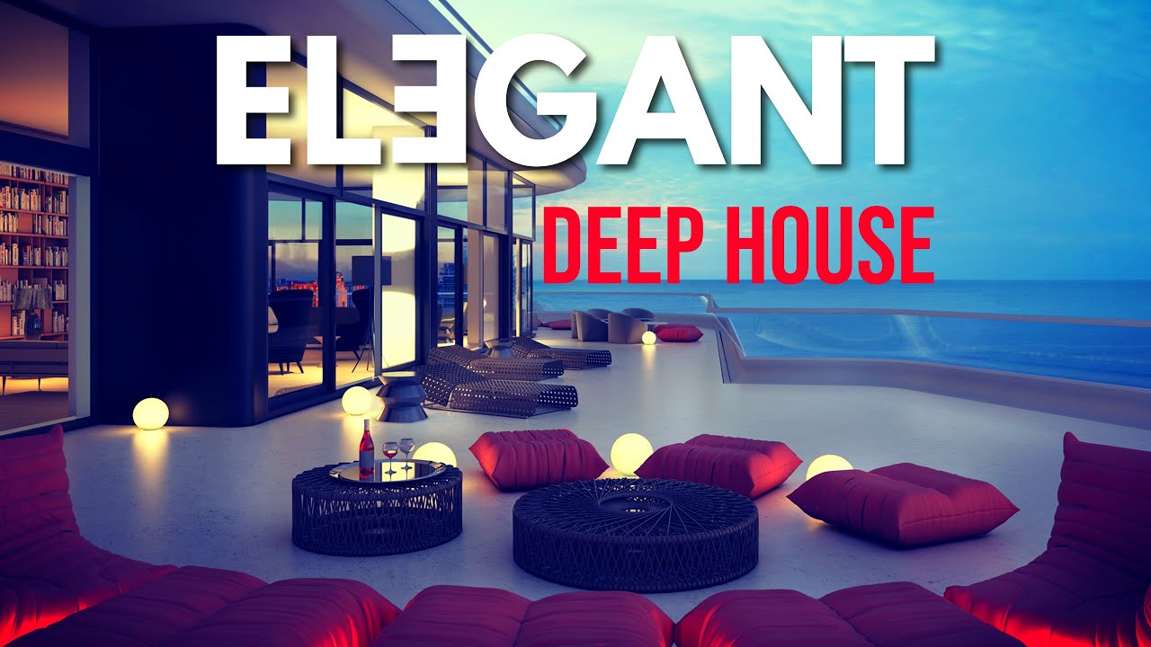 E L E G A N T - SUMMER DEEP HOUSE MIX ' By Gentleman