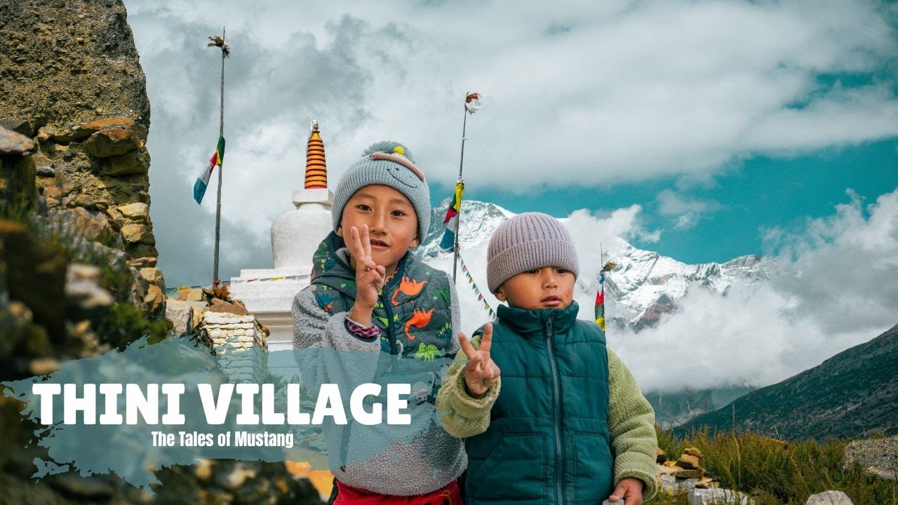 THINI VILLAGE || The Tales of Mustang || Nepal