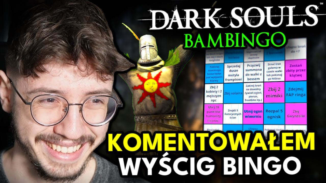 NAJŚMIESZNIEJSZE BINGO w Historii Souls&oacute;w