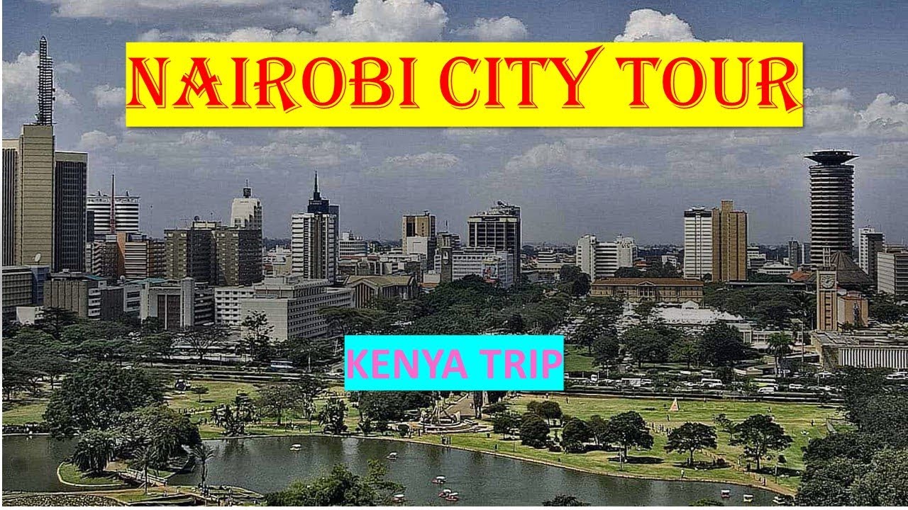 Nairobi City Tour -Kenya Trip