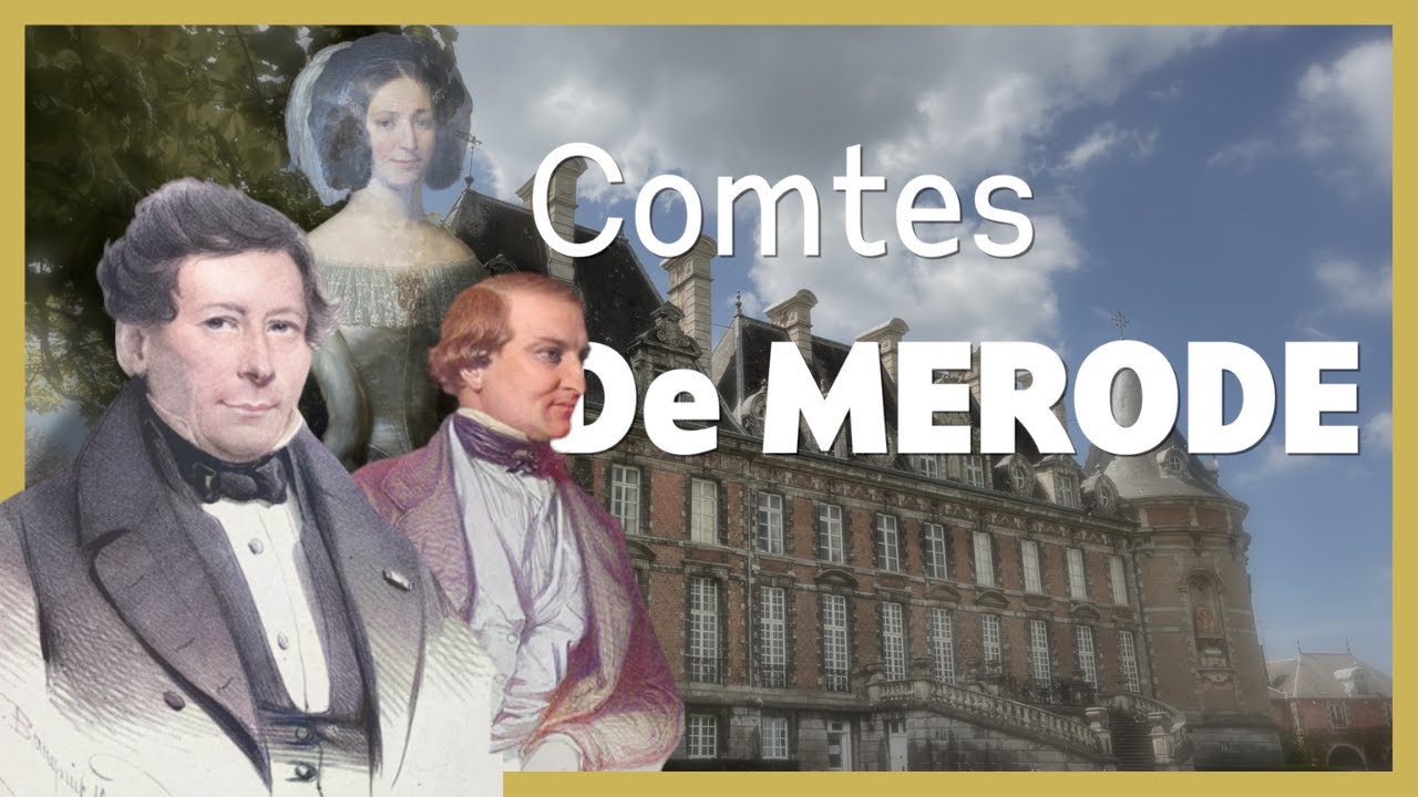 Château de Trélon - Les Comtes de Merode au XIXème siècle