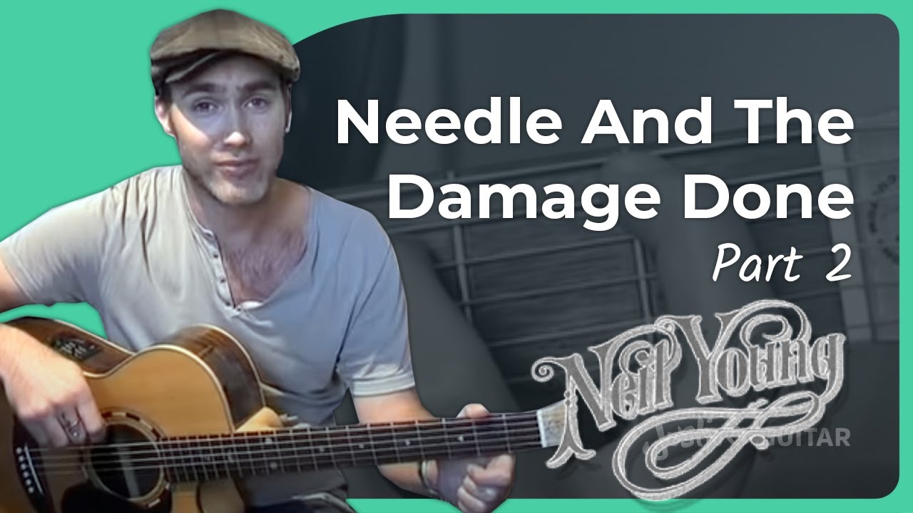 How to play Needle And The Damage Done by Neil Young | Lesson 2 of 2
