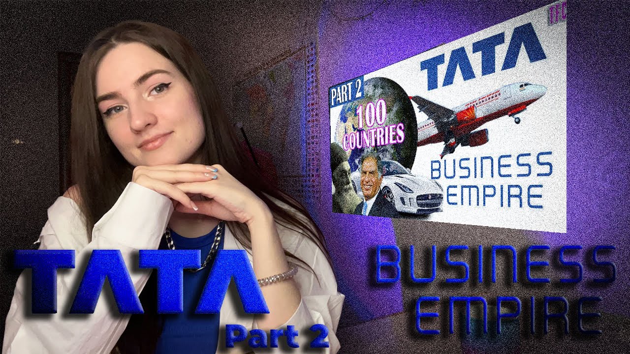 Реакция русской девушки: Бизнес-империя Тата, часть 2 | (2022) | Ратан Тата | Реакция