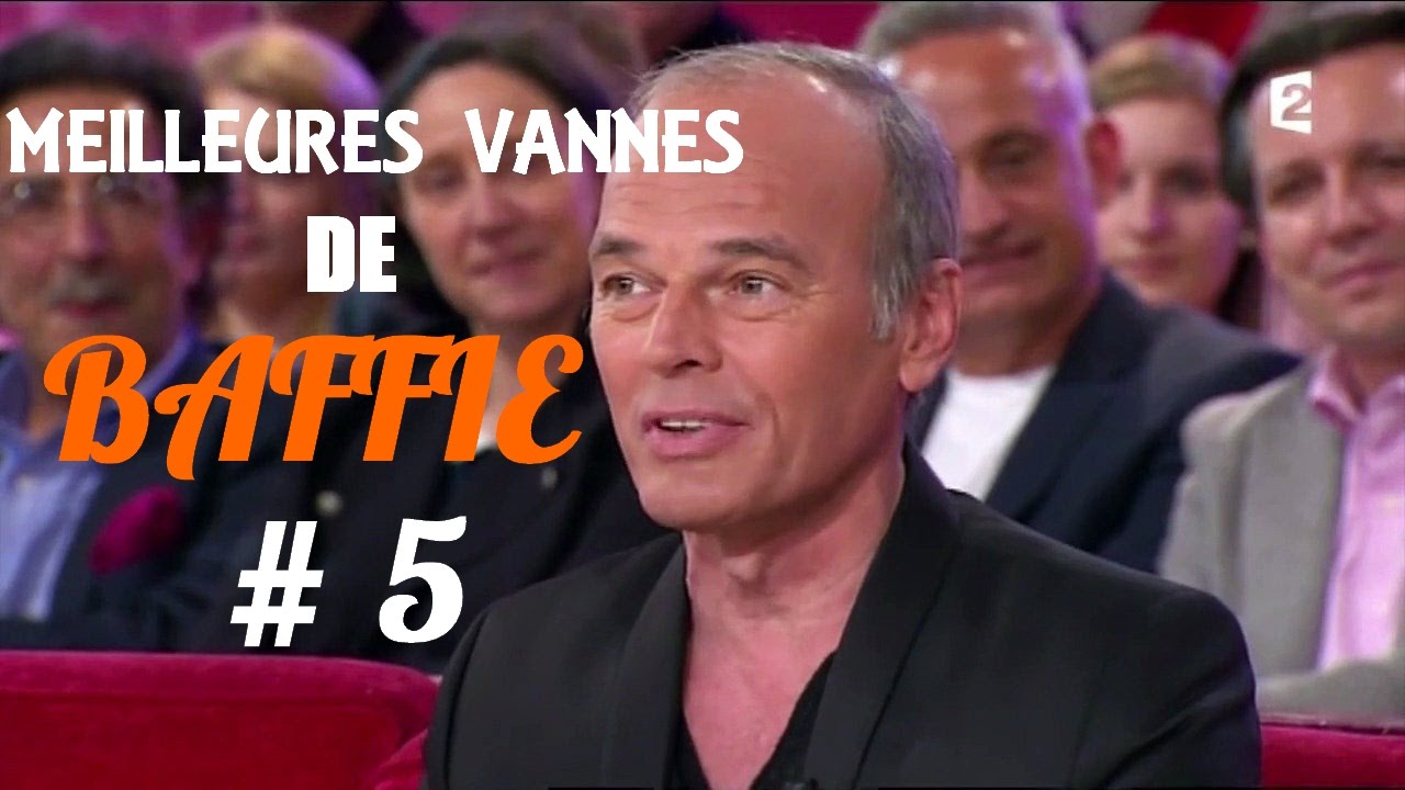 COMPILATION INEDITE : Les Meilleures Vannes de BAFFIE #5 [Nouvelle Vidéo]