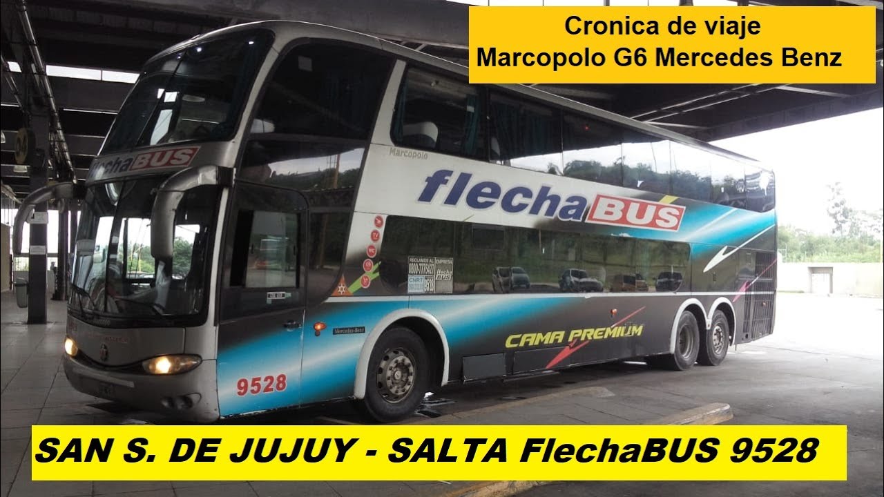 CR&Oacute;NICA DE VIAJE - FlechaBUS 9528 (JUJUY - SALTA)