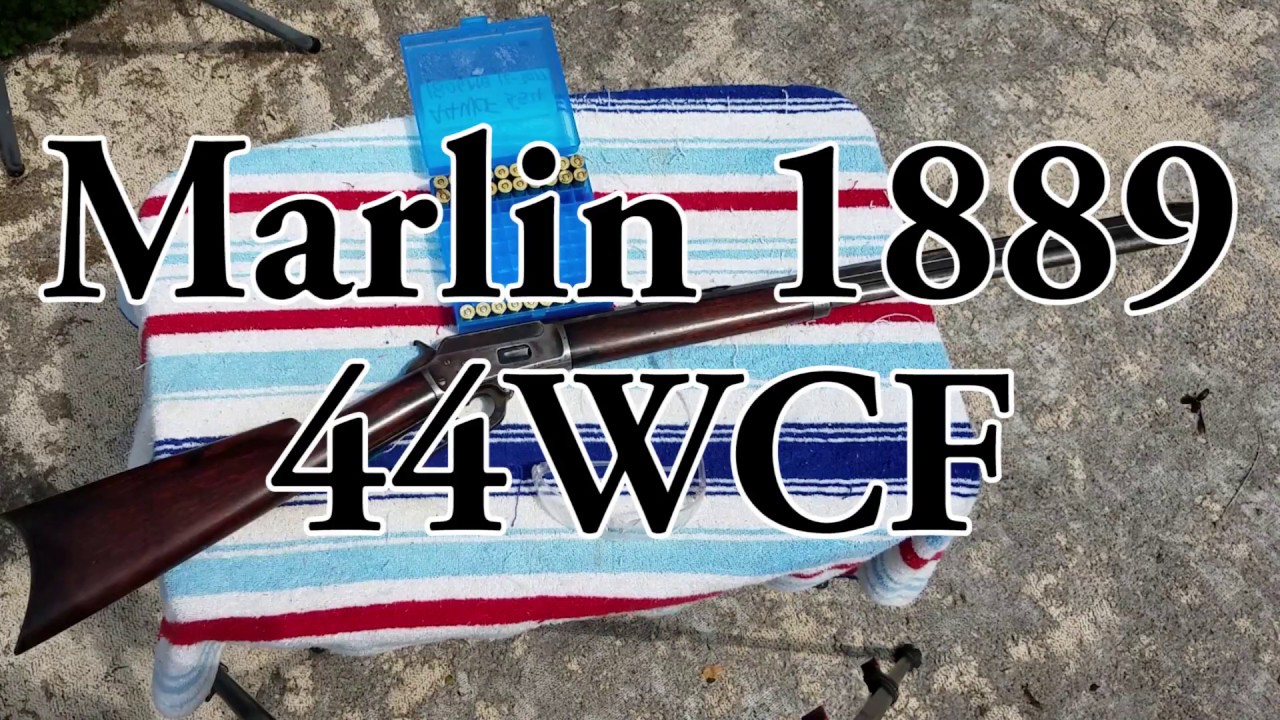 Marlin 1889 in 44 WCF May 2018