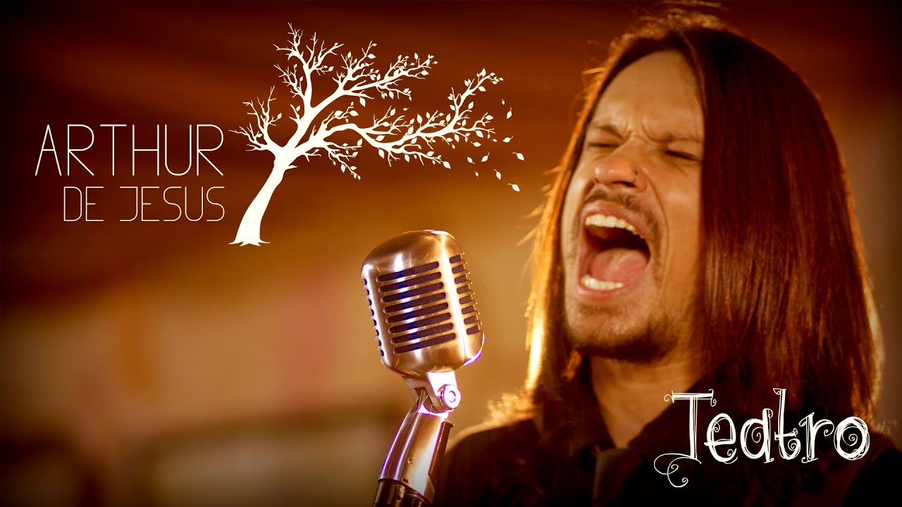 Arthur de Jesus - Teatro (Clipe Oficial)