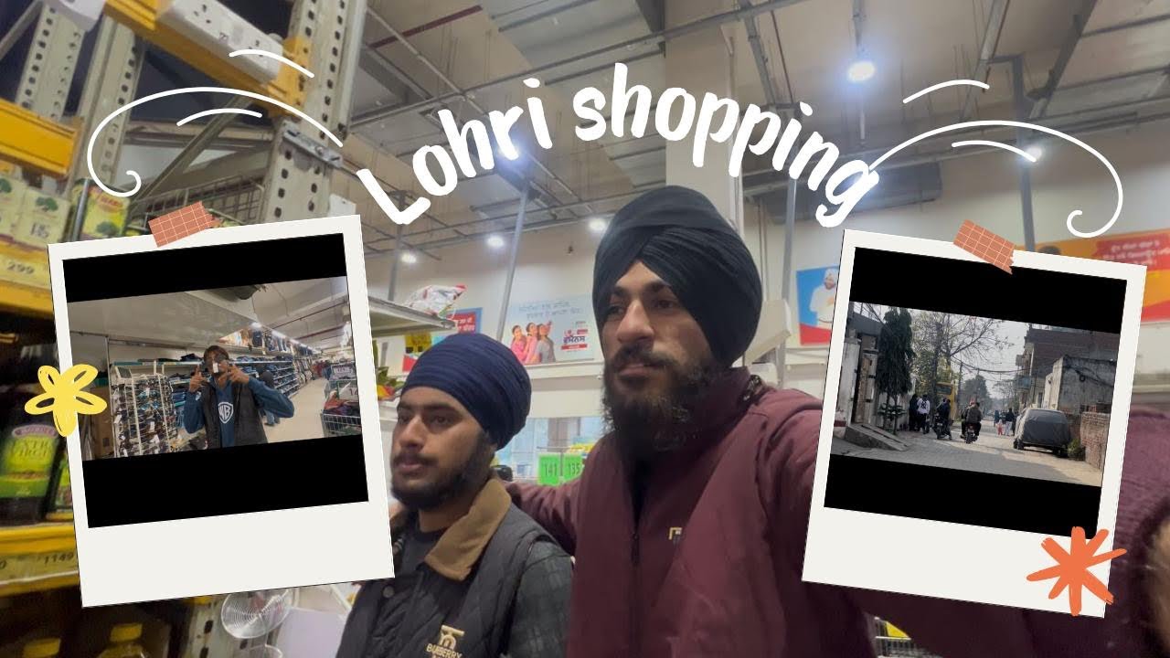 Ajj apa kiti lohri di shopping🛒|| full yes krvai yarra ne💪