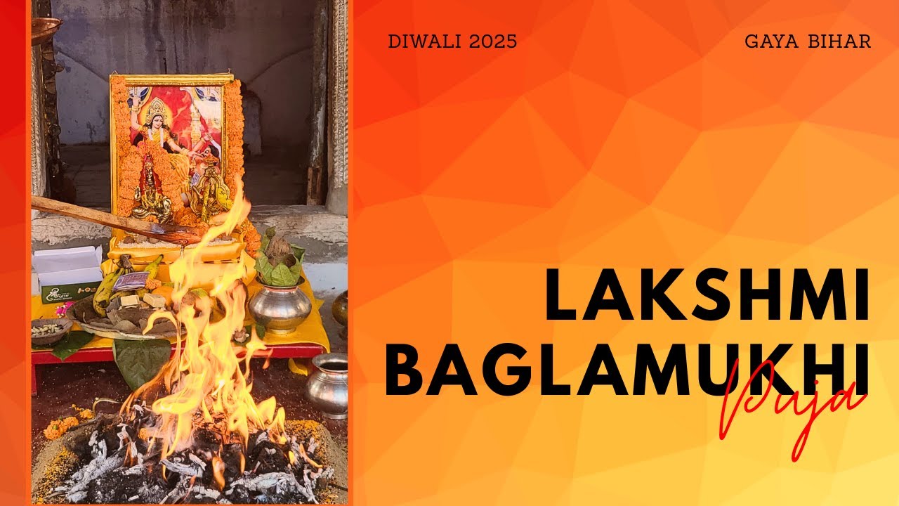 Diwali 2025: Lakshmi Baglamukhi - Havan & Puja @ Gaya | Vedic Click