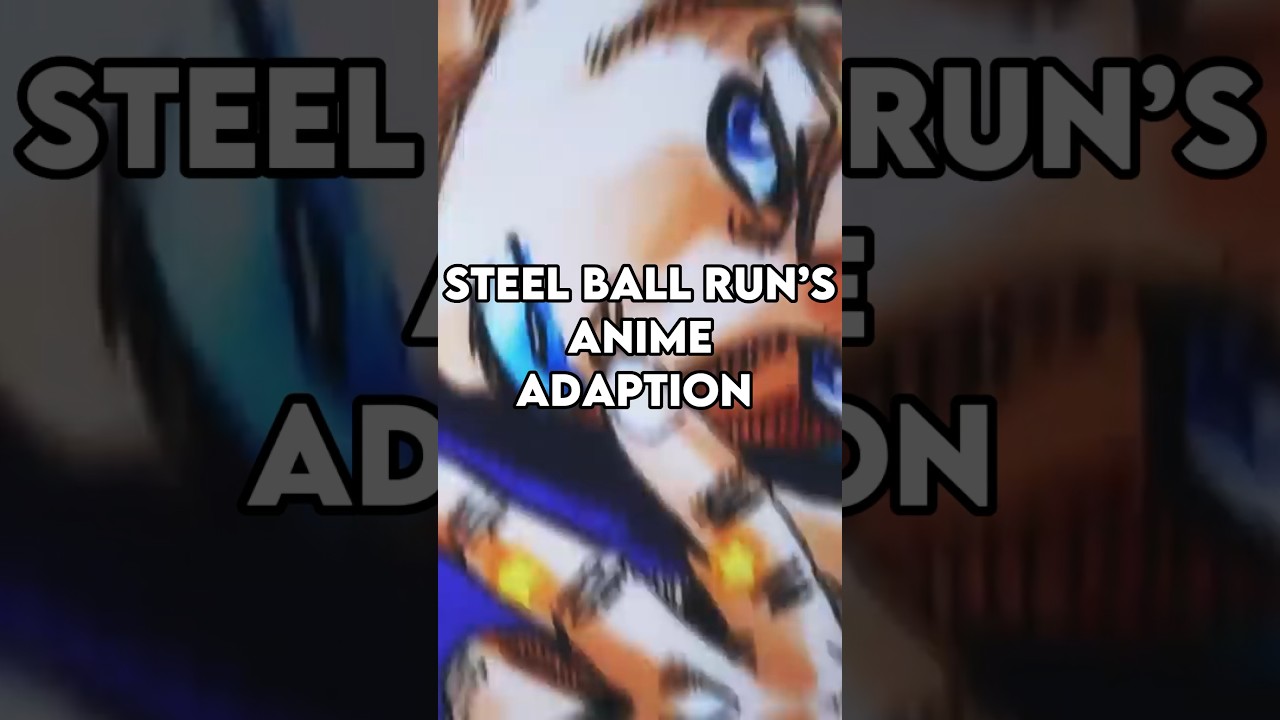 Steel Ball Run anime adaptation | JoJos Bizarre Adventure 