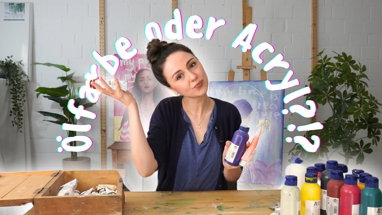Öl- oder Acrylfarbe? Das solltest du wissen, bevor du dich entscheidest
