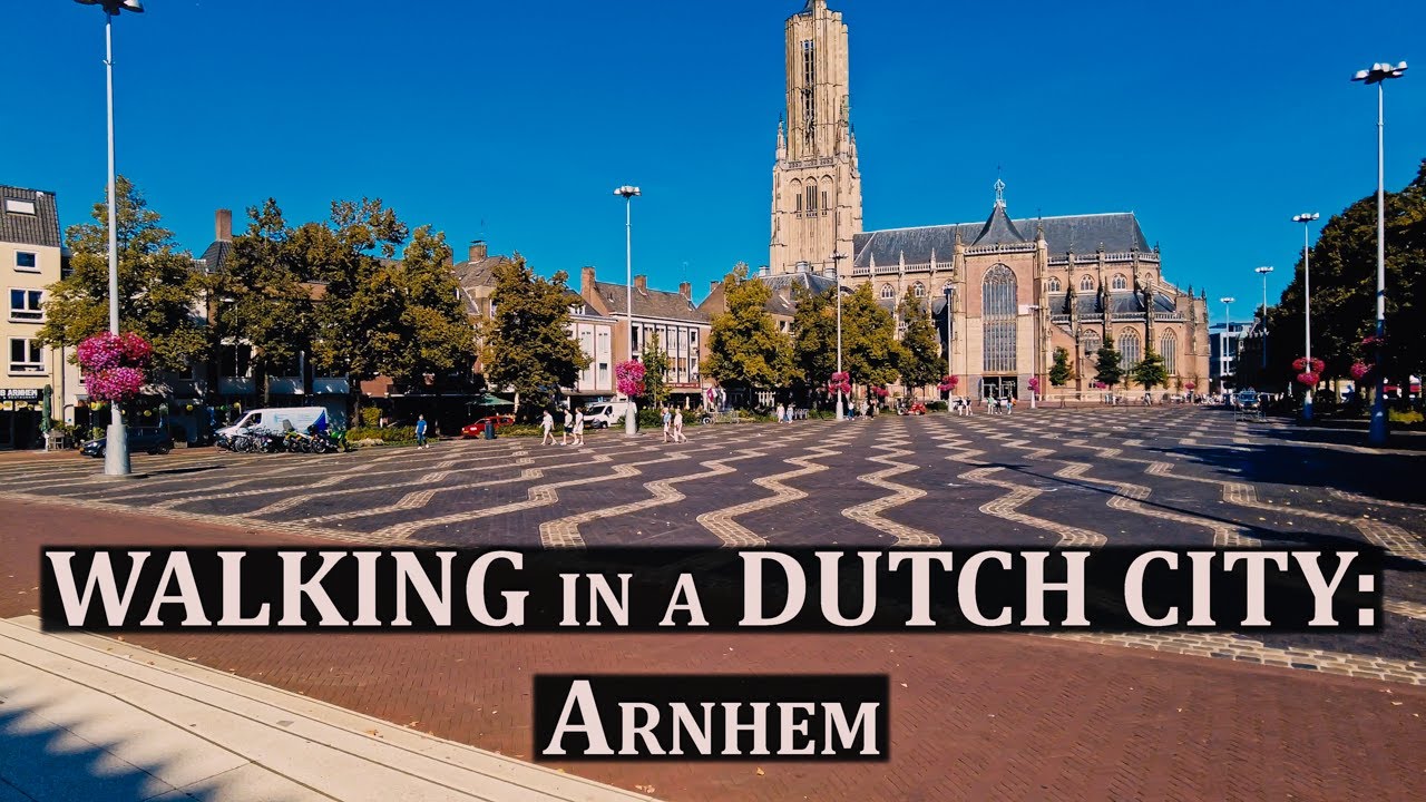 WALKING in a DUTCH CITY: Arnhem