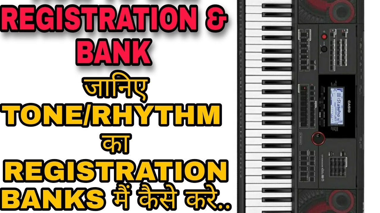 HOW TO USE REGISTRATION & BANK IN CASIO KEYBOARDS |TONE & RHYTHM STORE | CASIO CTX-9000IN-CTX-8000IN
