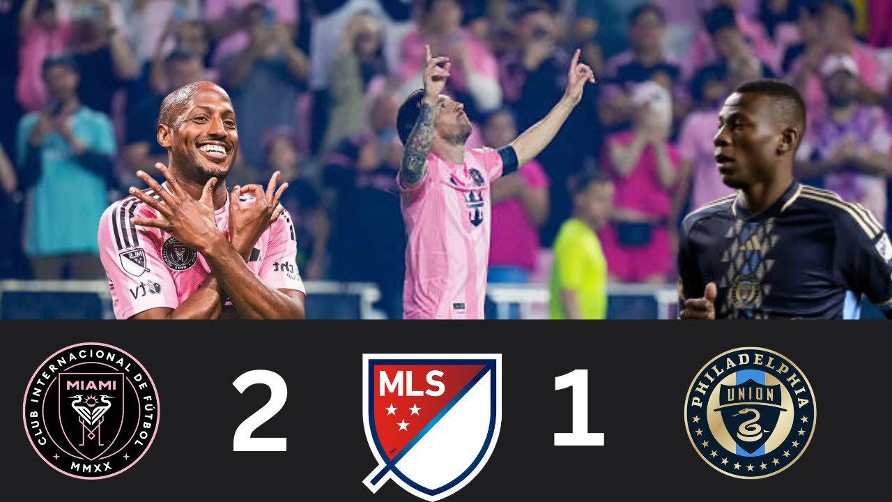 Inter Miami vs Philadelphia union fafa picault x Danley Jean Jack (Messi stole the show