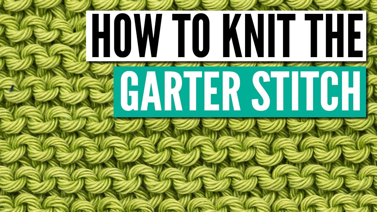 How to knit the garter stitch knitting pattern for beginners